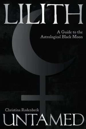 Lilith Untamed: A Guide to the Astrological Black Moon